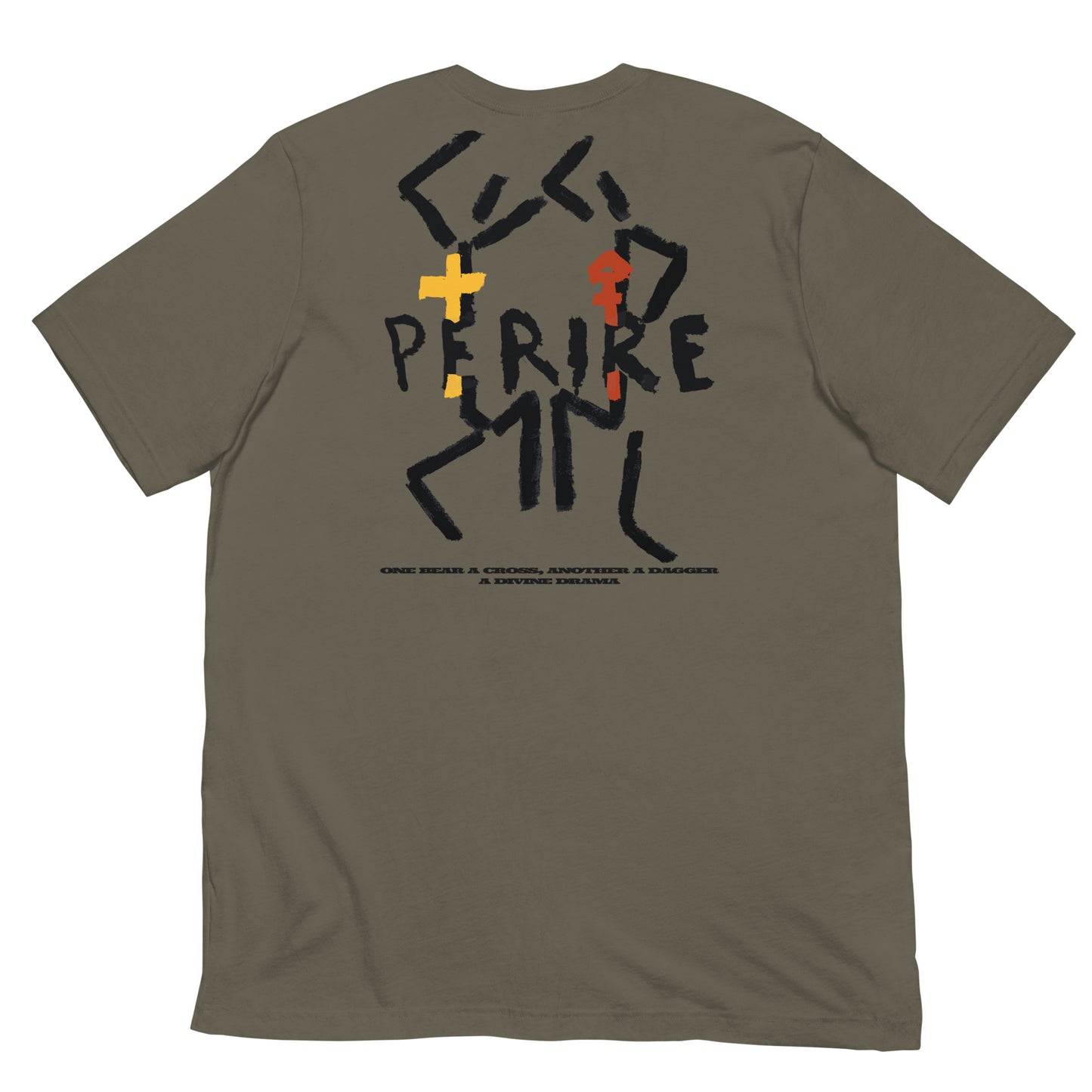 Perire - A Divine Drama Unisex t-shirt