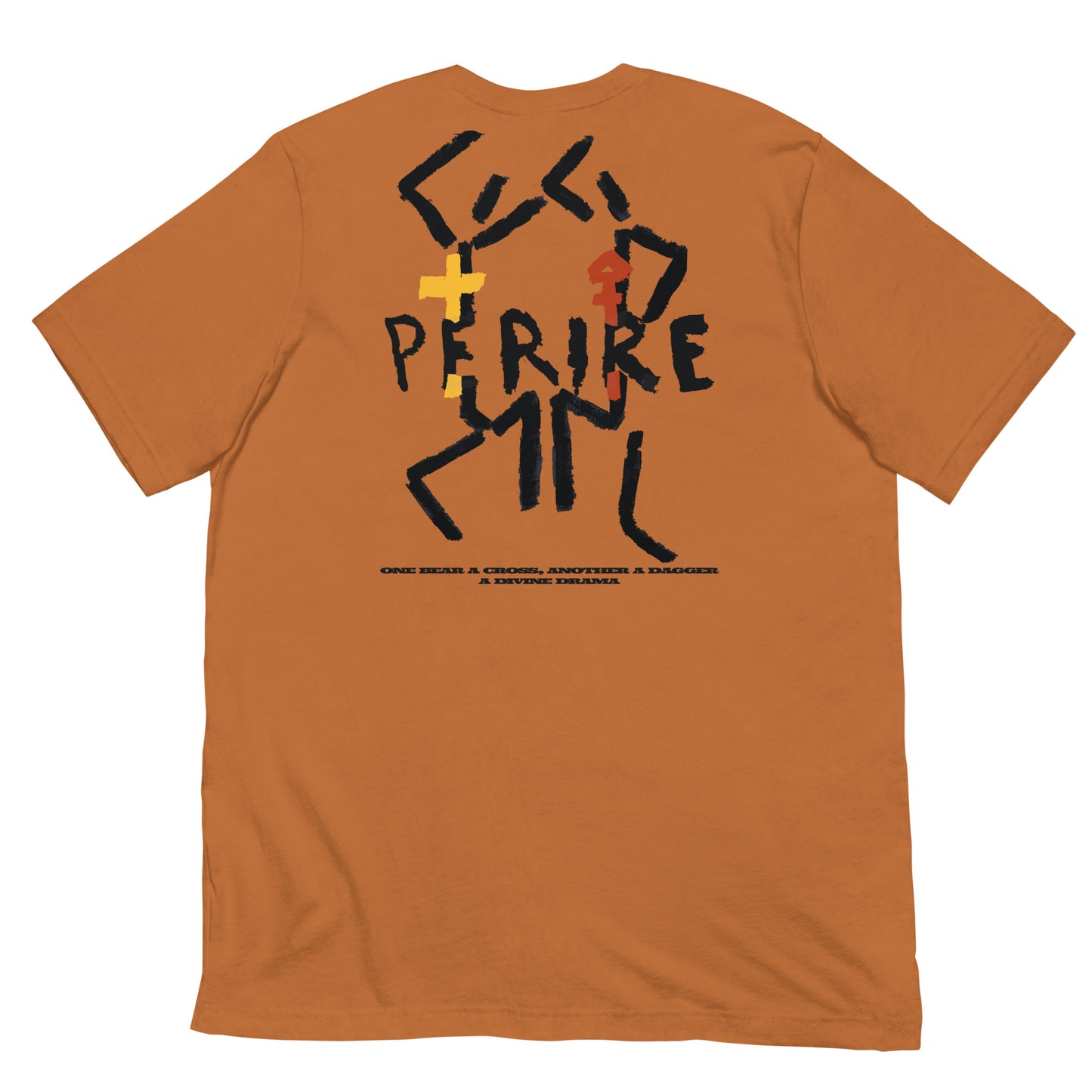 Perire - A Divine Drama Unisex t-shirt