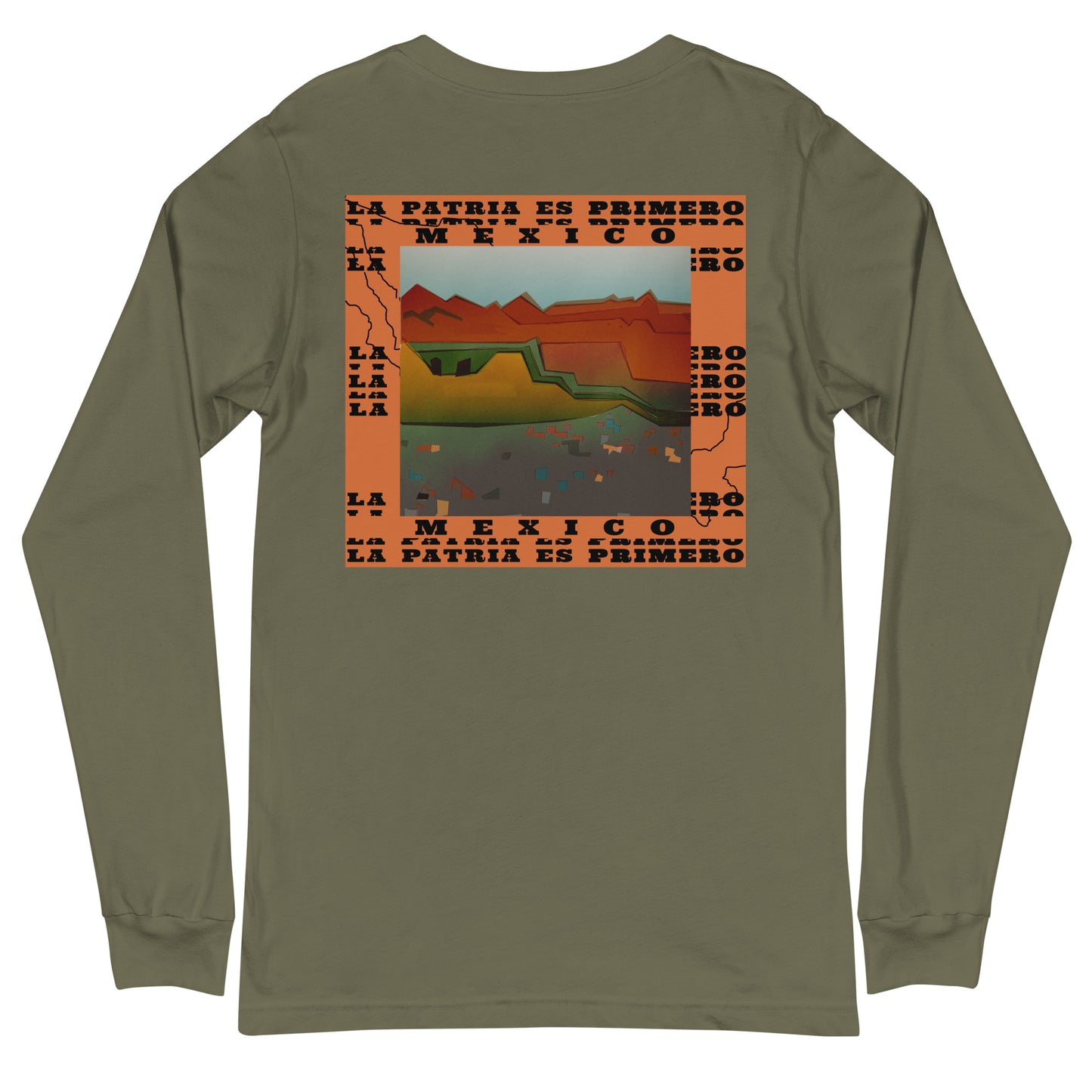 Mexico - The Homeland Comes First Unisex Long Sleeve Tee